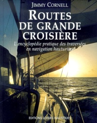 Routes de grande croisière - Lencyclopédie pratique des traversées en navigation hauturière.pdf