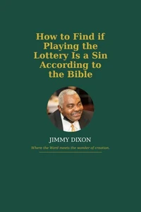 How to Find if Playing the Lottery Is a Sin According to the Bible