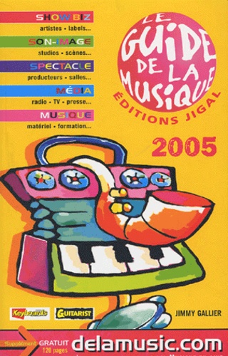Jimmy Gallier et  Collectif - Le guide de la musique 2005 - 2 volumes.