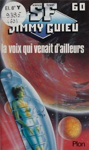 La Voix qui venait d'ailleurs