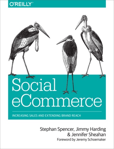 Jimmy Harding et Jennifer Sheahan - Social eCommerce - Increasing Sales and Extending Brand Reach.