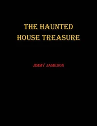 The Haunted House Treasure