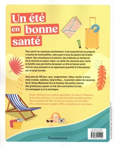 Un été en bonne santé. Mon cahier de vacances pour toute la famille