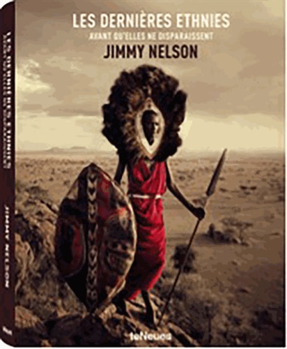 Jimmy Nelson - Les dernières ethnies.
