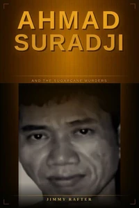 Ahmad Suradji, and the Sugarcane Murders