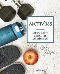 Jimmy Sévigny - Aktiv 365 - Agenda santé, motivation, entraînement.