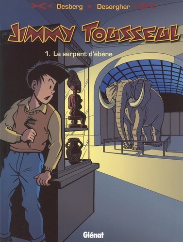 Jimmy Tousseul - Tome 01. Le serpent d'ébène