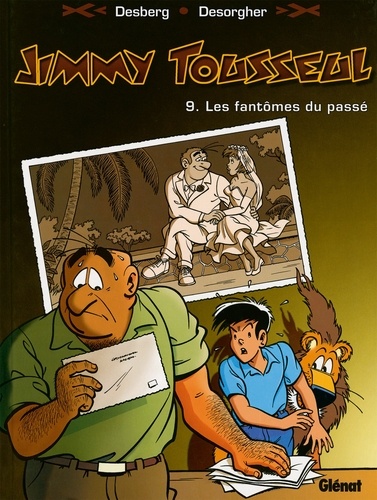 Jimmy Tousseul - Tome 09. Les fantômes du passé