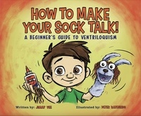  Jimmy Vee - How To Make Your Sock Talk: A Beginner's Guide To Ventriloquism.