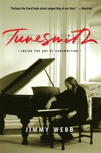 Jimmy Webb - Tunesmith - Inside the Art of Songwriting.