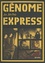 Science Express Tome 2 Génome Express