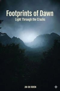 Footprints of Dawn:Light Through the Cracks