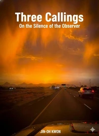 Three Callings: On the Silence of the Observer