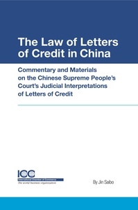Jin Saibo - The Law of Letters of Credit in China.