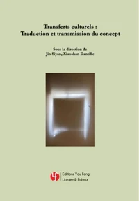 Transferts culturels : traduction et transmission du concept