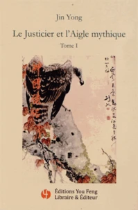Le Justicier et l'Aigle mythique Tome 1