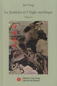 Le Justicier et l'Aigle mythique Tome 2