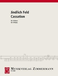 Jindřich Feld - Cassation - 9 flutes (2 Piccolo/6 flutes/1 altoflute)..