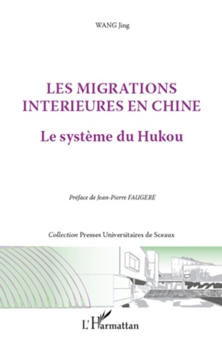 Jing Wang - Les migrations intérieures en Chine - Le système du Hukou.