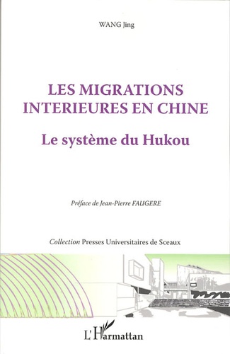 Les migrations intérieures en Chine. Le système du Hukou