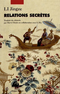 Relations secrètes - Réflexions insolites sur les relations entre la Chine et lOccident au fil des siècles.pdf
