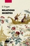 Jingze Li - Relations secrètes - Réflexions insolites sur les relations entre la Chine et l'Occident au fil des siècles.