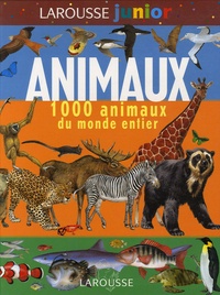 Jinny Johnson - Larousse junior des Animaux - 1 000 animaux du monde entier.