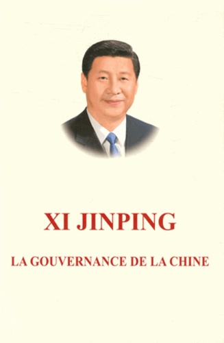 Jinping Xi - La gouvernance de la Chine.