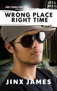 Wrong Place Right Time