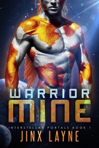  Jinx Layne - Warrior Mine - Interstellar Portals, #1.