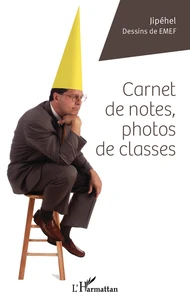 Carnet de notes, photos de classes
