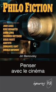 Ebook format pdf télécharger Philo fiction  - Penser avec le cinéma 9782753593121 par Jiri Benovsky in French