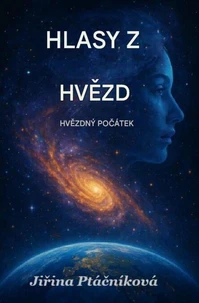 HLASY Z HVĚZD - HVĚZDNÝ POČÁTEK