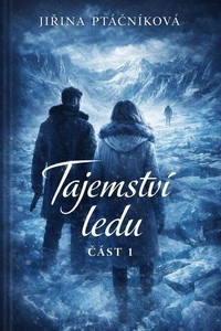 TAJEMSTVÍ LEDU část 1