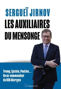 Les auxiliaires du mensonge