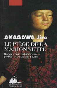 Jiro Akagawa - Le piège de la marionnette - Roman policier.