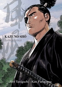 Jirô Taniguchi et Kan Furuyama - Kaze no Sho - Perfect Edition.