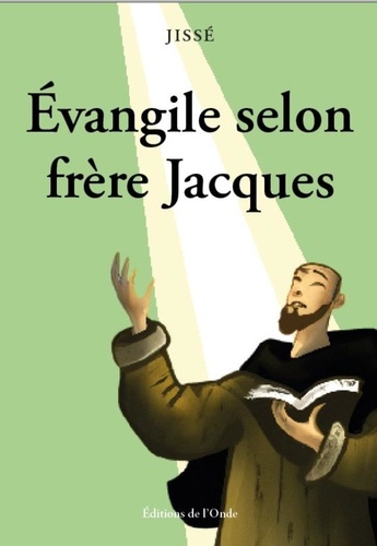 Evangile selon frère Jacques