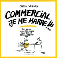 Commercial, je me marre !!