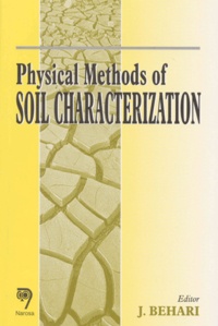 Jitendra Behari et  Collectif - Physical Methods Of Soil Characterization.