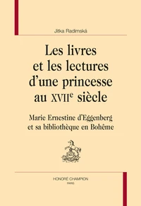 Les livres et les lectures d'une princesse au XVIIe siècle
