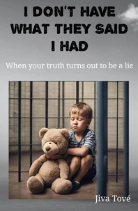 I Don't Have What They Said I Had