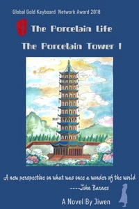 The Porcelain Life, The Porcelain Tower  I