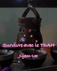  Jiyeon Lee - Survivre avec le TDAH.