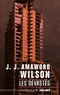 JJ Amaworo Wilson - Les dévastés.