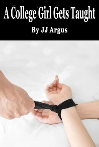 A College Girl Gets Taught