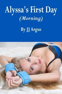 Alyssa's First Day - The Morning