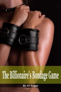The Billionaire's Bondage Game