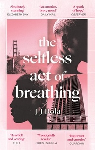 JJ Bola - The Selfless Act of Breathing.