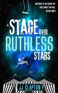 A Stage over Ruthless Stars